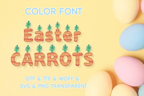 Easter Carrots: A Playful Color Font for Handmade Spring Designs