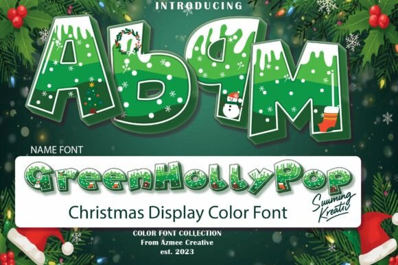 Greenhollypop: The Festive Color Font for Holiday Campaigns