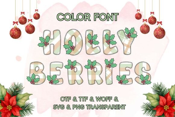 Holly Berries Font Review: A Playful Color Typeface for Festive Brands