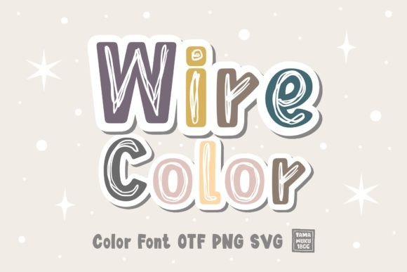 Wire Color Font: A Sweet Typeface for Crafters